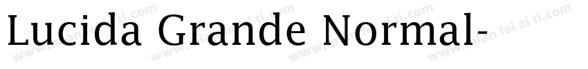 Lucida Grande Normal字体转换